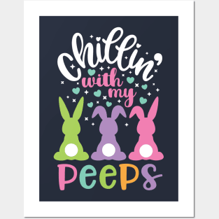 Chillin with my Peeps Funny Easter Bunny Kids Gift Posters and Art